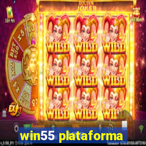 win55 plataforma